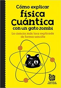 Як растлумачыць квантавую фізіку з коткай зомбі