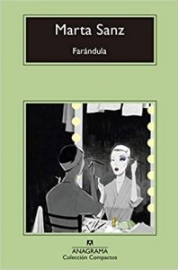 Farándula, de Marta Sanz