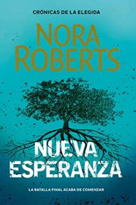 Nueva esperanza, de Nora Roberts