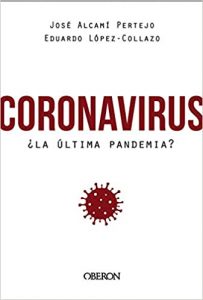 Coronavirus ¿la última pandemia?