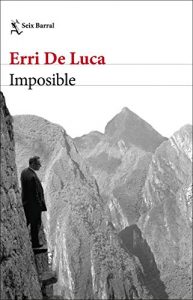 Suurtagal maaha, Erri de Luca