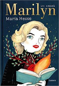 Marilyn, una biografía. De María Hesse