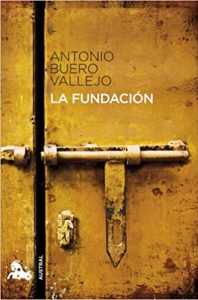 La Fundación, de Buero Vallejo