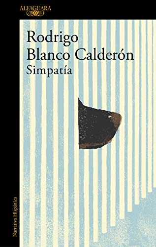 Simpatie, de Rodrigo Blanco Calderón