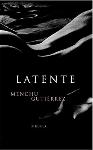 Latente, de Menchu Gutiérrez