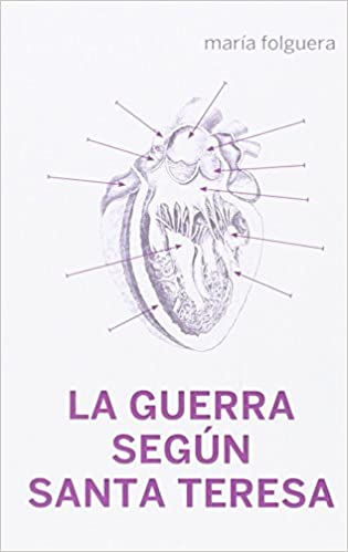 La guerra según Santa Teresa