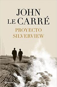 Proyecto Silverview, de Le Carré