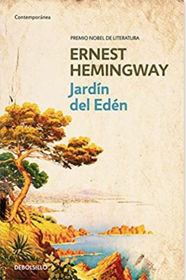 El jardín del Edén, Hemingway