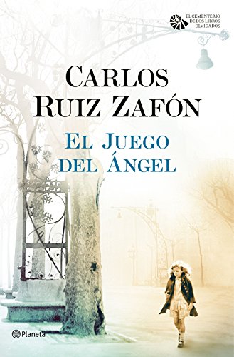 El juego del ángel, Ruiz Zafón