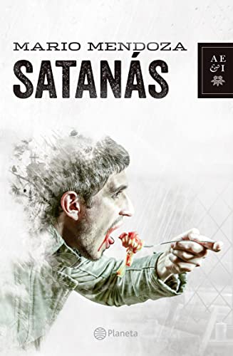 Satanás, de Mario Mendoza