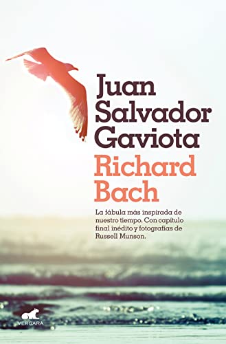 Juan Salvador Gaviota. La fábula más inspirada de nuestro tiempo