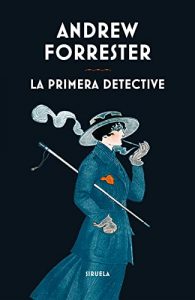 Pirmasis detektyvas, autorius Andrew Forrester