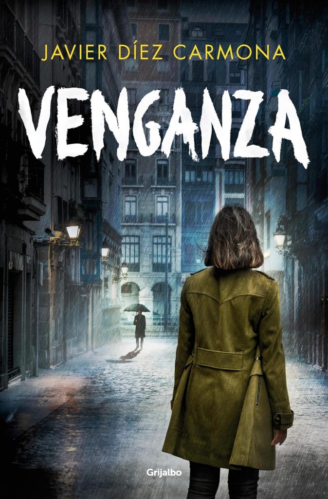 Venganza, Díez Carmona