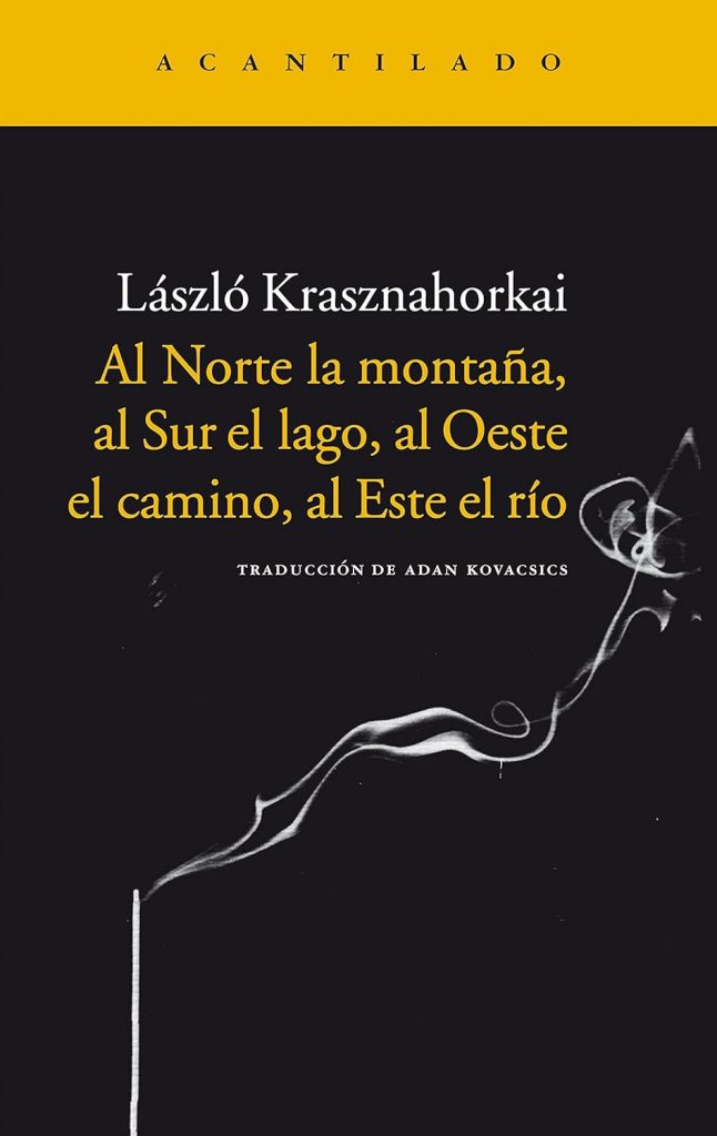 Al Norte la montaña, al Sur el lago, al Oeste el camino, al Este el río